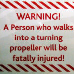 A Person Who Walks Into Propeller...